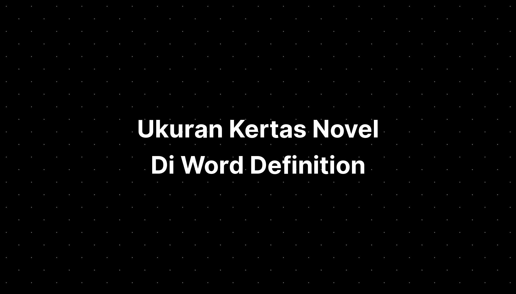 Novel Word Definition